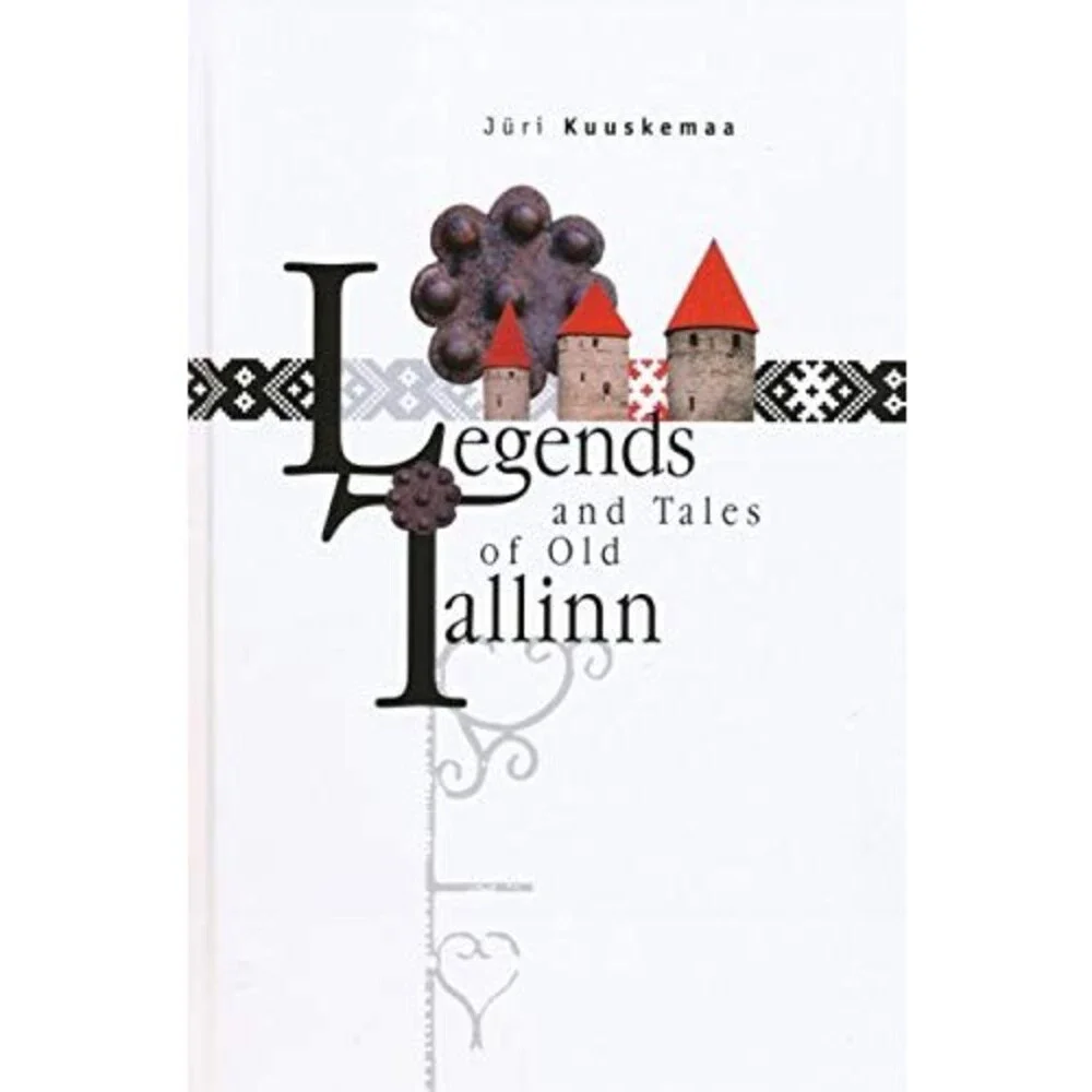 Legends and tales of old tallinn